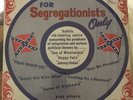 Very Rare For Segregationists Only LP Various Artists in nice condition