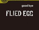 FLIED EGG-GOOD-BYE FLIED EGG-JAPAN LP Ltd/Ed