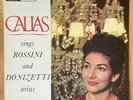 Callas sings Rossini & Donizetti Arias PCO Rescigno Columbia SAX 2564