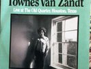 TOWNES VAN ZANDT..Live At The Old Quarter, Houston, Texas..LP
