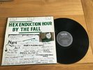 The Fall-Hex enduction hour.lp original