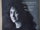 LINN RECORDS CKH 005 JILL FELDMAN - UDITE AMANTI NIGEL NORTH 1991 NETHERLANDS LP