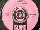 BLODWYN PIG - WALK ON THE WATER - rare 1969 ISLAND 1st press 45 superb