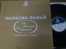 FAURE chamber music PAUL TORTELIER - JEAN HUBEAU - ANDRE NAVARRA  / ERATO