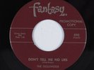 Garage 45 GOLLIWOGS Don't Tell Me No Lies FANTASY promo creedence ccr HEAR