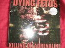 DYING FETUS-KILLING ON ADRENALINE LP SUFFOCATION/DEVOURMENT/SPLATTER VINYL/RARE