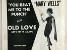 MARY WELLS You Beat Me To The Punch Old Love Motown 1032 VG+ ps