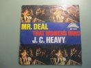 J.C. HEAVY - Mr. Deal/That Women's Mind - Psychedelic 7