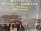 BERWALD-SYMPHONY SINGULIERE-SIXTEN EHRLING-ORIGINAL LONDON ffrr CS-6602 VINYL