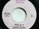 EVERYTHING IS EVERYTHING - WITCHI TAI TO/ OOOH BABY - ROCK 45