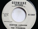 PYRAMIDS - CUSTOM CARAVAN/ MIDNIGHT RUN - ROCK 45 *PROMO*
