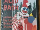 ACID BATH - When The Kite String Pops   2LP 2015 LTD 1000