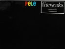 Pele- Fireworks UK vinyl LP