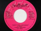 Power Pop 45 - Larry Decker - Don't Feel Ashamed - Counterpart - VG++ obscure