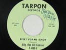 R&B Soul 45 - Billy (The Kid) Emerson - Every Woman I Know - Tarpon - VG+ mp3