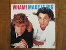 Wham  – Make It Big - 1984 - Epic FC 39595 Vinyl LP EX/EX