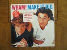 Wham  – Make It Big - 1984 - Epic FC 39595 Vinyl LP NM/NM