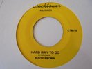 BUSTY BROWN Hard Way to Go CLOCKTOWER Jamaica Deep Soul KILLER  Reggae 7