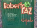 Roberto Faz Y Su Conjunto - Roberto Faz Y Su Conjunto LP Rare Cubano In Shrink