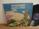 SYNCRISIS SUNNY CRISIS LP rare private krautrock LP psych kraut spacerock fuzz