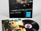 Paul Weller Wake Up The Nation 10th Anniversary Remix Edition Vinyl LP Pre Order