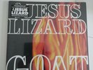 The Jesus Lizard - Goat. Vinyl LP. 2009 Reissue/Remastered Gatefold. New/Sealed