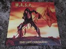 WASP ... THE LAST COMMAND ... HEAVY METAL ... VINYL L.P.