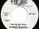FLORIDA ROBBINS I'm On My Way 1965 HOB 143 R&B BLACK GOSPEL SOUL SHOUTER 45 HEAR