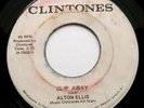 1975 Reggae - ALTON ELLIS - Slip Away - ( Prisoner Of Your Love ) - CLINTONES 7