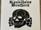 Raunchous Brothers Die LP Anal Cunt Mentors Carnivore Der Sturmer Peste Noir MOD