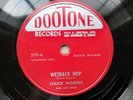 Chuck Higgins 78rpm Single 10-inch Dootone Records #370 Wetback Hop NEAR MINT