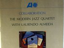 THE MODERN JAZZ QUARTET WITH LAURINDO ALMEIDA-COLLABORATION-ATLANTIC STEREO LP