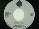 Modern Soul 45 - Spade Brigade - I'm Your Man - Select Sound - VG++ mp3