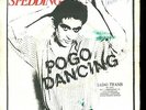 CHRIS SPEDDING + VIBRATORS  POGO DANCING / THE POSE 45 RPM EMI 1977 PUNK