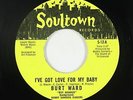 Northern Soul 45 - Burt Ward - I've Got Love - Soultown - VG++ Batman and Robin