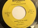 MINORITY   WHERE WAS MY MIND   HYPERBOLIC 105   Rare Orig. FL PSYCH FUZZ GARAGE
