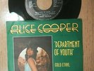ALICE COOPER - DEPARTMENT OF YOUTH  RARE YUGOSLAVIA UNIQUE 7