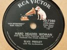 RcaVictor 20-7280 - Elvis Presley - Hard Headed Woman - rock n roll 78rpm