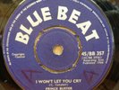 PRINCE BUSTER HARD MAN FE DED / I WONT LET YOU CRY OG UK BLUE BEAT 7