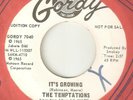 TEMPTATIONS Its Growing What Love Has Joined GORDY DJ MOTOWN NORTHERN SOUL 45