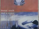 BRUTAL TRUTH - NEED TO CONTROL - 2 LP MOSH110LP - Blue vinyls Ltd to 300