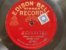 BRITISH DANCE: PERCIVAL MACKEY’S RIVIERA BAND- ‘MAGNOLIA’ EDISON BELL WINNER 78