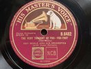 AL BOWLLY + RAY NOBLE & HIS ORCH - ‘THE VERY THOUGHT OF YOU’ HMV 78 EE+ COPY