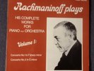 RACHMANINOFF Plays his complete works for Puano & Orchestra Vols 1,2 and 3