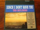 The Skyliners. Since I Dont Have You. EX+ Pop Vocal LP. 1963