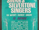 SWAN'S SILVERTONE SINGERS: the nation's favorite singers KING 12