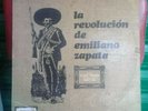 LA REVOLUCION DE EMILIANO ZAPATA
