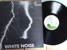 White Noise – An Electric Storm - ILPS 9099 Early Pressing - Vinyl Record Album