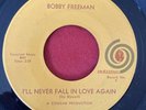 Bobby Freeman - Never Fall In Love Again / Friends Autumn NORTHERN SOUL 45 HEAR