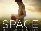 The Space Between Us (Original Soundtrack) by Various / Andrew Lockington NEW